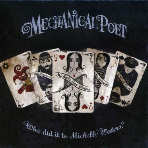 Mechanical Poet/Who Did It To Michelle Waters@Import-Eu